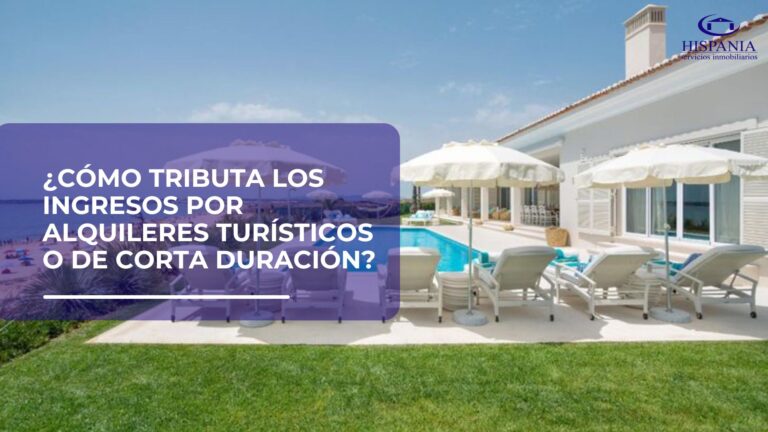 ¿Cómo tributa los ingresos por alquileres turísticos o de corta duración?