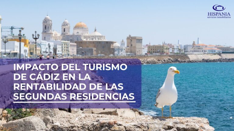Impacto del turismo de la provincia de Cádiz en la rentabilidad de las segundas residencias